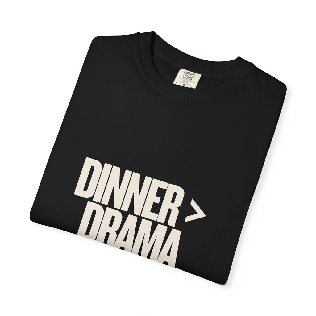 Dinner > Drama T-Shirt — 'Dinner Club Collection