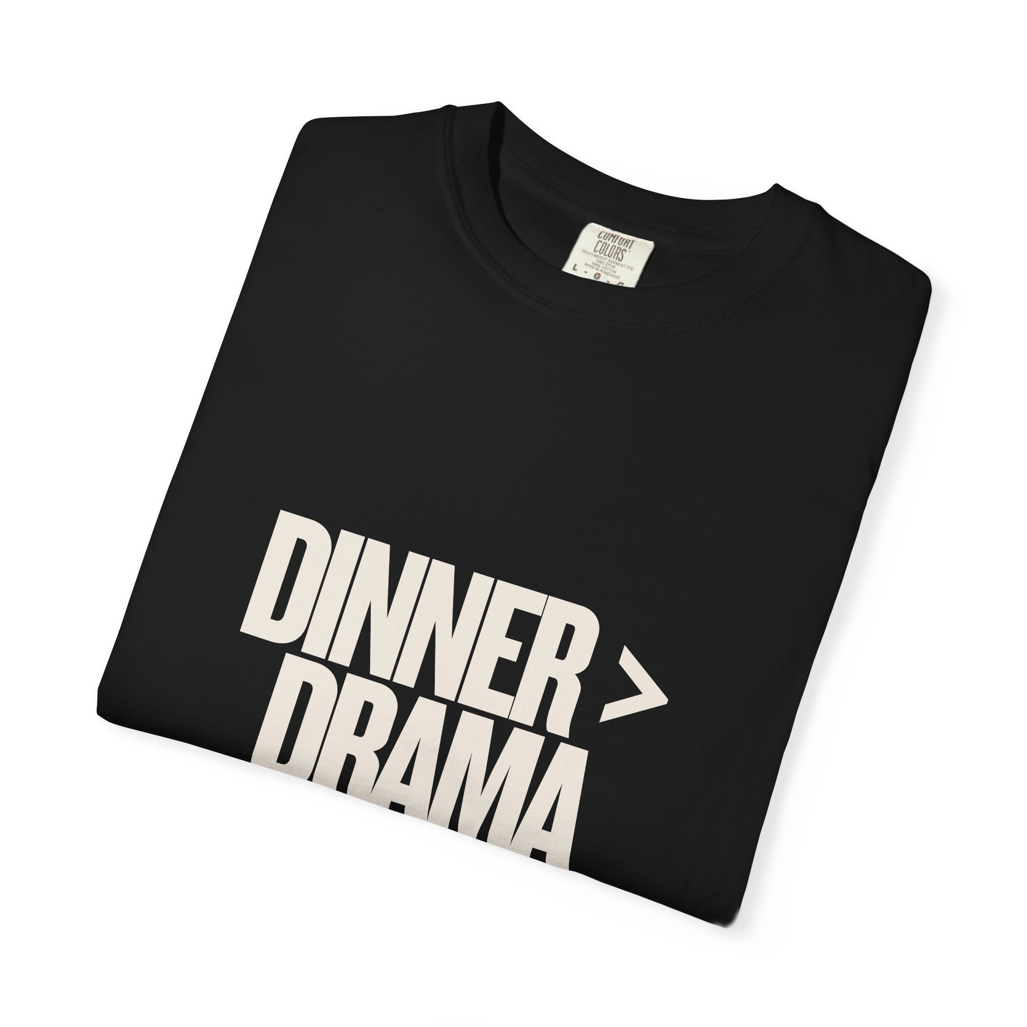 Dinner > Drama T-Shirt — 'Dinner Club Collection